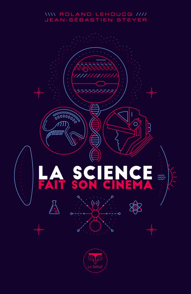 La science fait son cinéma, de Roland Lehoucq : un essai de science friction