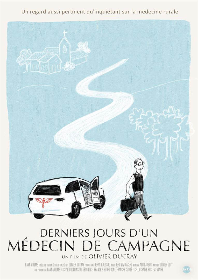 « Derniers jours d&rsquo;un médecin de campagne » : un oasis d’empathie dans un désert médical