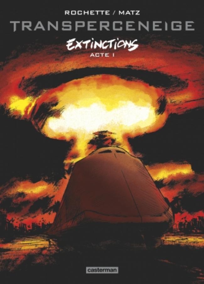 « Transperceneige : Extinctions » : aux origines…
