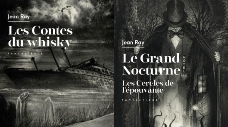 Réédition de deux recueils de nouvelles de Jean Ray : whisky, zones humides, quatrième dimension et autres joyeusetés
