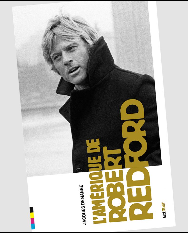 « L&rsquo;Amérique de Robert Redford » : un acteur en miroir des États-Unis