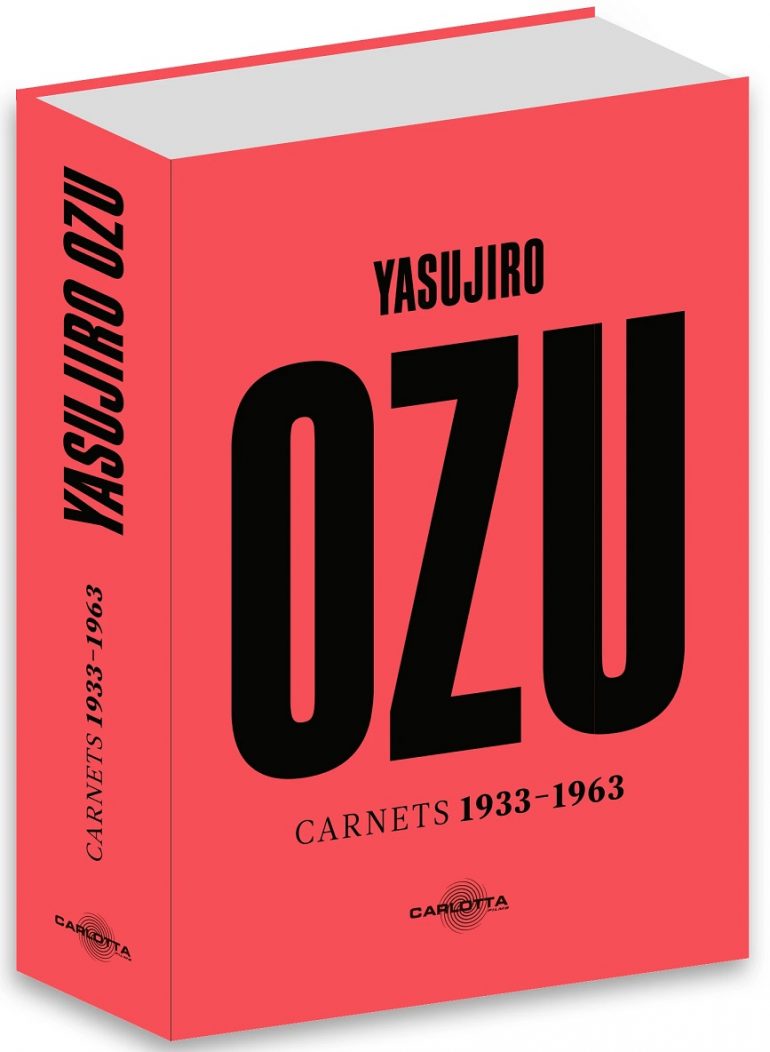 Les Carnets d&rsquo;Ozu (1933-1963) : le journal intime d&rsquo;un réalisateur passionnant, réédité chez Carlotta