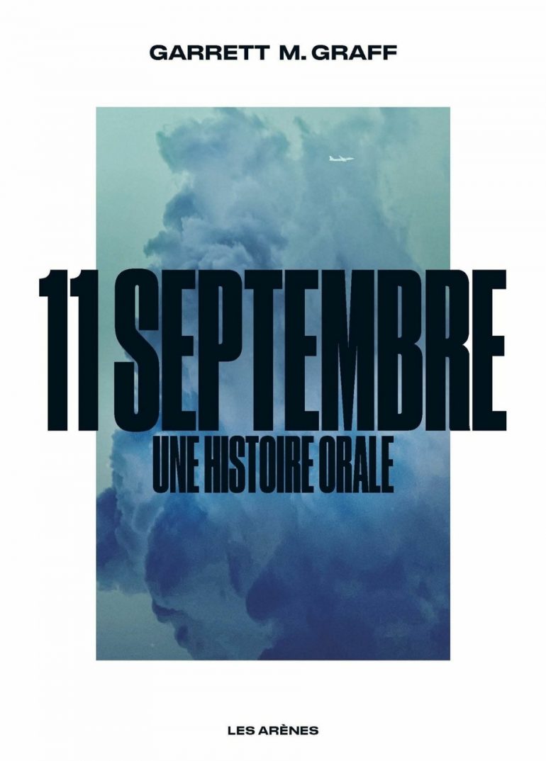 « 11 septembre, une histoire orale » : comment le peuple américain a vécu les attentats