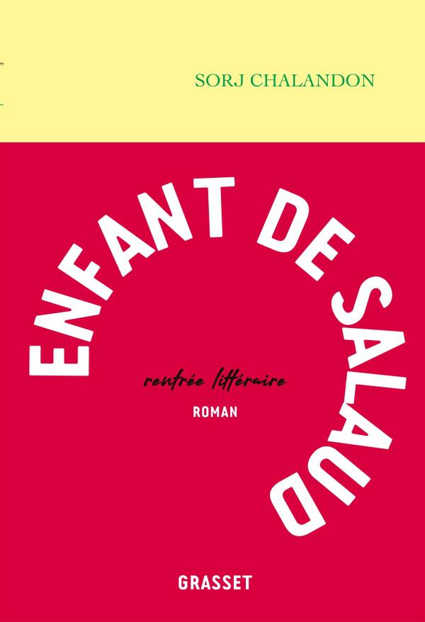 Enfant de salaud, de Sorj Chalandon : indispensable mais insaisissable vérité