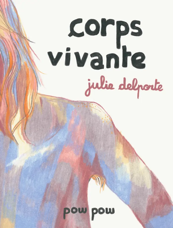 « Corps vivante » : à tâtons…