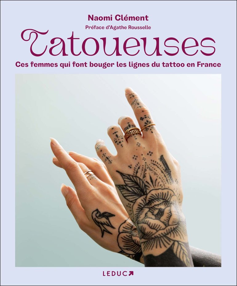 Tatoueuses, de Naomi Clément : le nouveau visage du tatouage