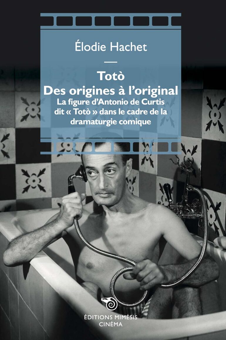 Totò. Des origines à l&rsquo;original