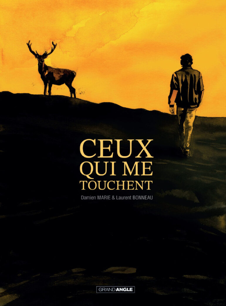 « Ceux qui me touchent » : les affres du quotidien