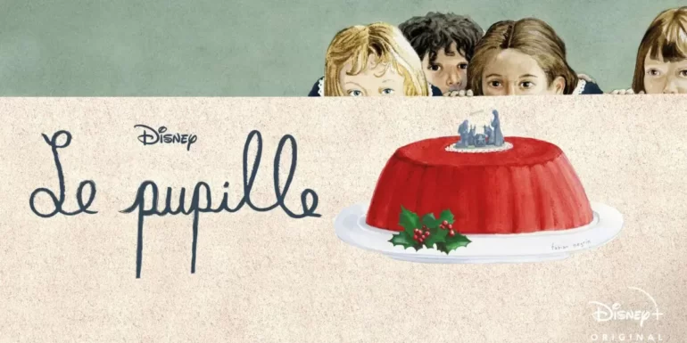 Le pupille : manuel de mauvaises conduites signé Disney+