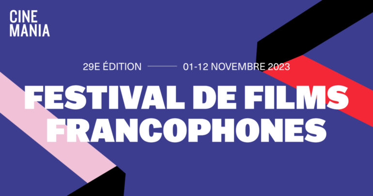 Cinemania 2023 : Bilan du plus francophone des festivals canadiens