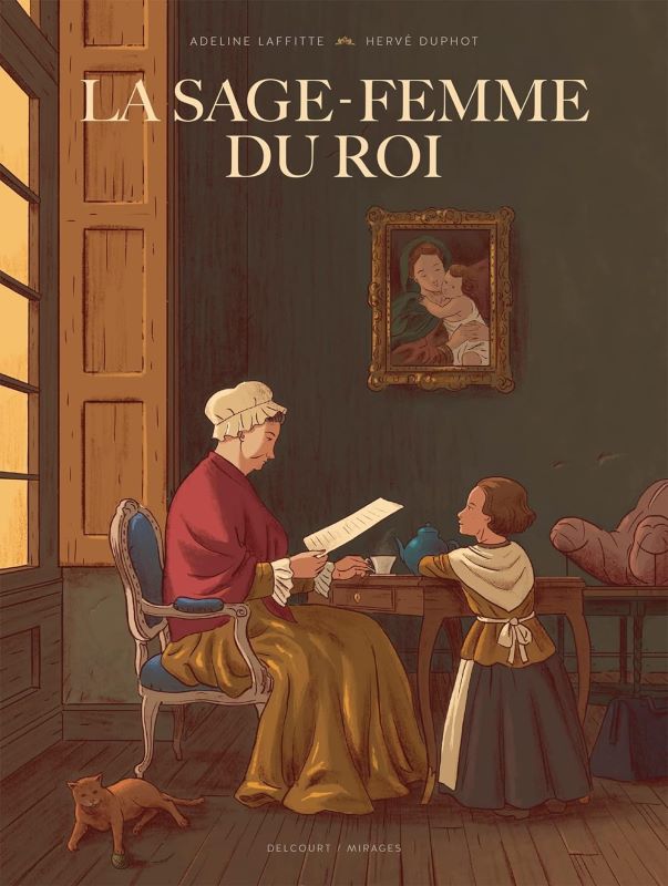 La sage-femme du roi : une femme de caractère !