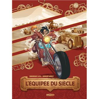 « L’Équipée du siècle » : le futur lancé à pleine vitesse