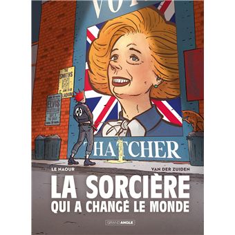 « La Sorcière qui a changé le monde » : Margaret Thatcher sous une lumière de morgue