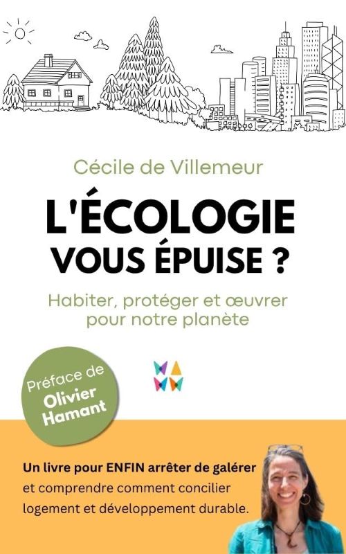L’écologie vous épuise ? Dépasser les petits tracas