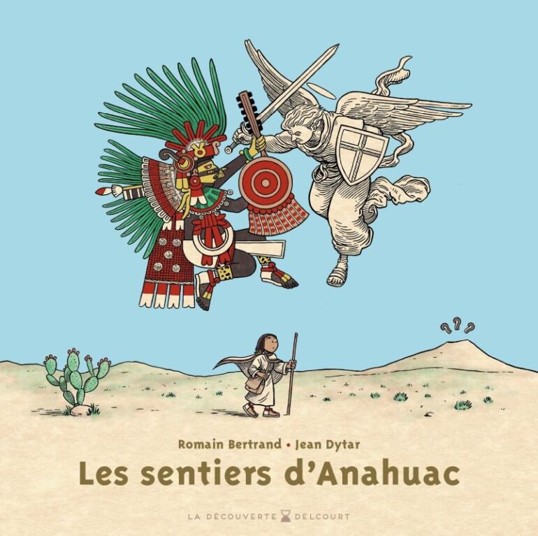 Les sentiers d’Anahuac : Origines du Codex de Florence